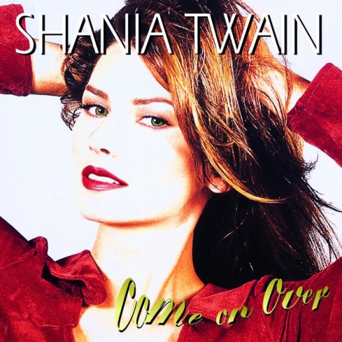 Shania Twain - That Don`t Impress Me Much